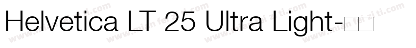 Helvetica LT 25 Ultra Light字体转换